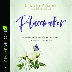 Placemaker by Christie Purifoy audiobook