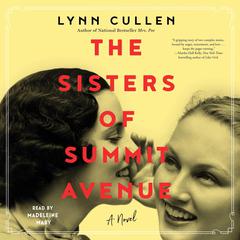 The Sisters of Summit Avenue by Lynn Cullen audiobook