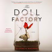 The Doll Factory by  Elizabeth Macneal audiobook