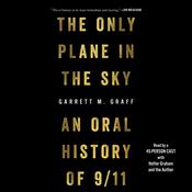 The Only Plane in the Sky by  Garrett M. Graff audiobook