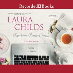 Broken Bone China by Laura Childs audiobook