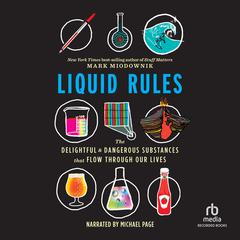 Liquid Rules by Mark Miodownik audiobook