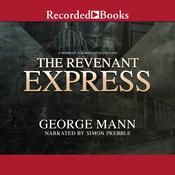 The Revenant Express by  George Mann audiobook