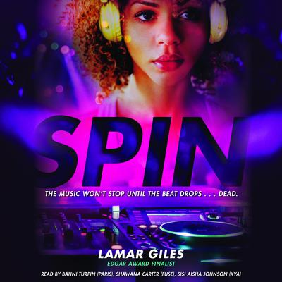 Spin by Lamar Giles audiobook