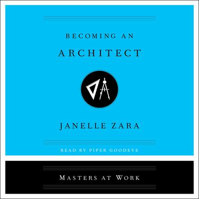 Becoming an Architect by Janelle Zara audiobook
