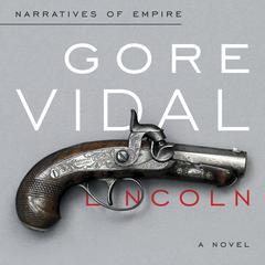 Lincoln by Gore Vidal audiobook