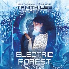 Electric Forest by Tanith Lee audiobook
