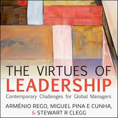 The Virtues of Leadership by Armenio Rego audiobook
