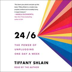 24/6 by Tiffany Shlain audiobook