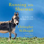 Running with Sherman by  Christopher McDougall audiobook