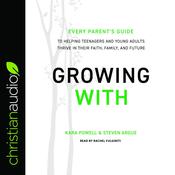 Growing With by  Dr. Kara E. Powell audiobook