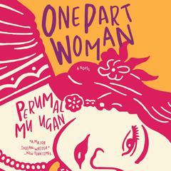 One Part Woman by Perumal Murugan audiobook