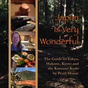 Japan Is Very Wonderful by  Pearl Howie audiobook