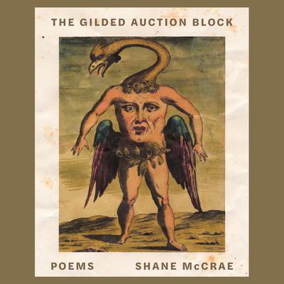 The Gilded Auction Block by Shane McCrae audiobook
