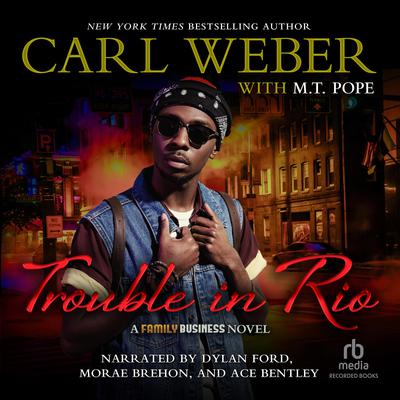 Trouble in Rio by Carl Weber audiobook