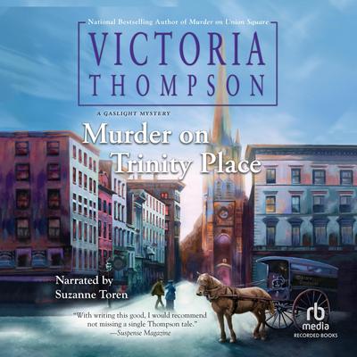Murder on Trinity Place by Victoria Thompson audiobook
