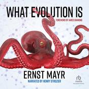 What Evolution Is by  Ernst Mayr audiobook