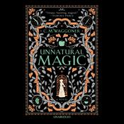 Unnatural Magic by  C. M. Waggoner audiobook