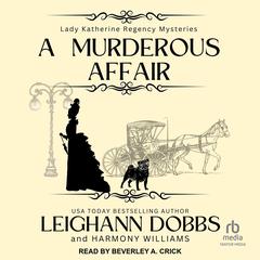 A Murderous Affair by Leighann Dobbs audiobook