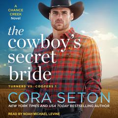 The Cowboy's Secret Bride by Cora Seton audiobook