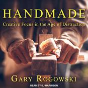 Handmade by  Gary Rogowski audiobook
