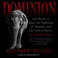 Dominion by Matthew Scully audiobook