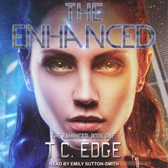 The Enhanced by T.C. Edge audiobook