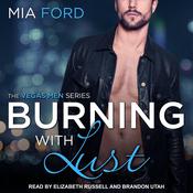 Burning With Lust by  Mia Ford audiobook