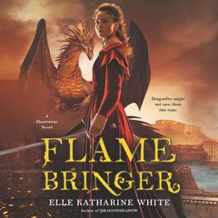 Flamebringer by Elle Katharine White audiobook