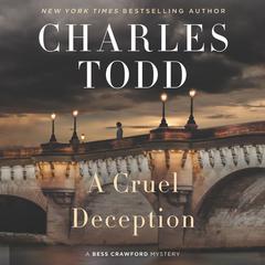 A Cruel Deception by Charles Todd audiobook