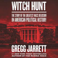 Witch Hunt by Gregg Jarrett audiobook