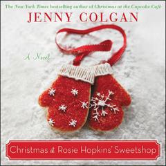Christmas at Rosie Hopkins' Sweetshop by Jenny Colgan audiobook
