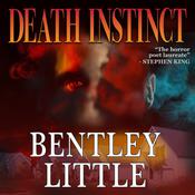 Death Instinct by  Bentley Little audiobook