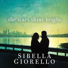 The Stars Shine Bright by Sibella Giorello audiobook