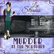 Murder at the Mortuary by  Lee Strauss audiobook