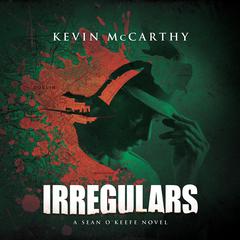 Irregulars by Kevin McCarthy audiobook