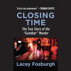 Closing Time by Lacey Fosburgh audiobook