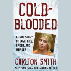 Cold-Blooded by Carlton Smith audiobook