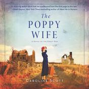 The Poppy Wife by  Caroline Scott audiobook