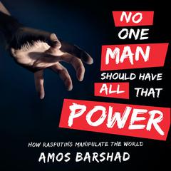 No One Man Should Have All That Power by Amos Barshad audiobook
