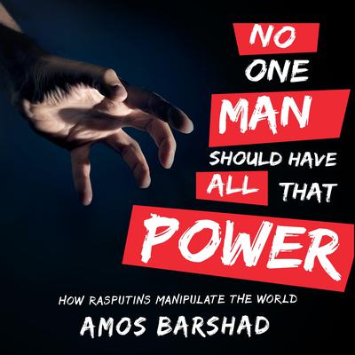 No One Man Should Have All That Power by Amos Barshad audiobook