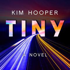 Tiny by Kim Hooper audiobook