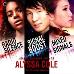 3 in 1 Off the Grid Collection by Alyssa Cole audiobook
