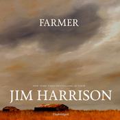 Farmer by  Jim Harrison audiobook