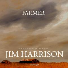 Farmer by Jim Harrison audiobook