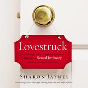Lovestruck by  Sharon Jaynes audiobook