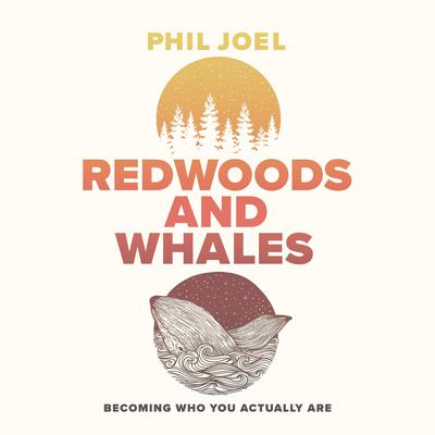Redwoods and Whales by Phil Joel audiobook