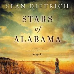 Stars of Alabama by Sean Dietrich audiobook