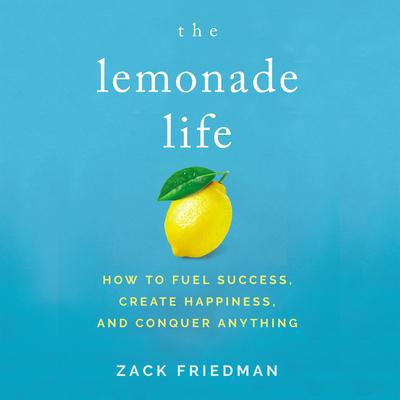 The Lemonade Life by Zack Friedman audiobook