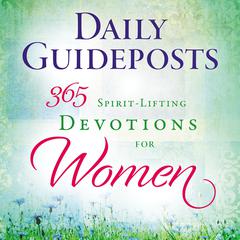 Daily Guideposts 365 Spirit-Lifting Devotions for Women by Guideposts  audiobook